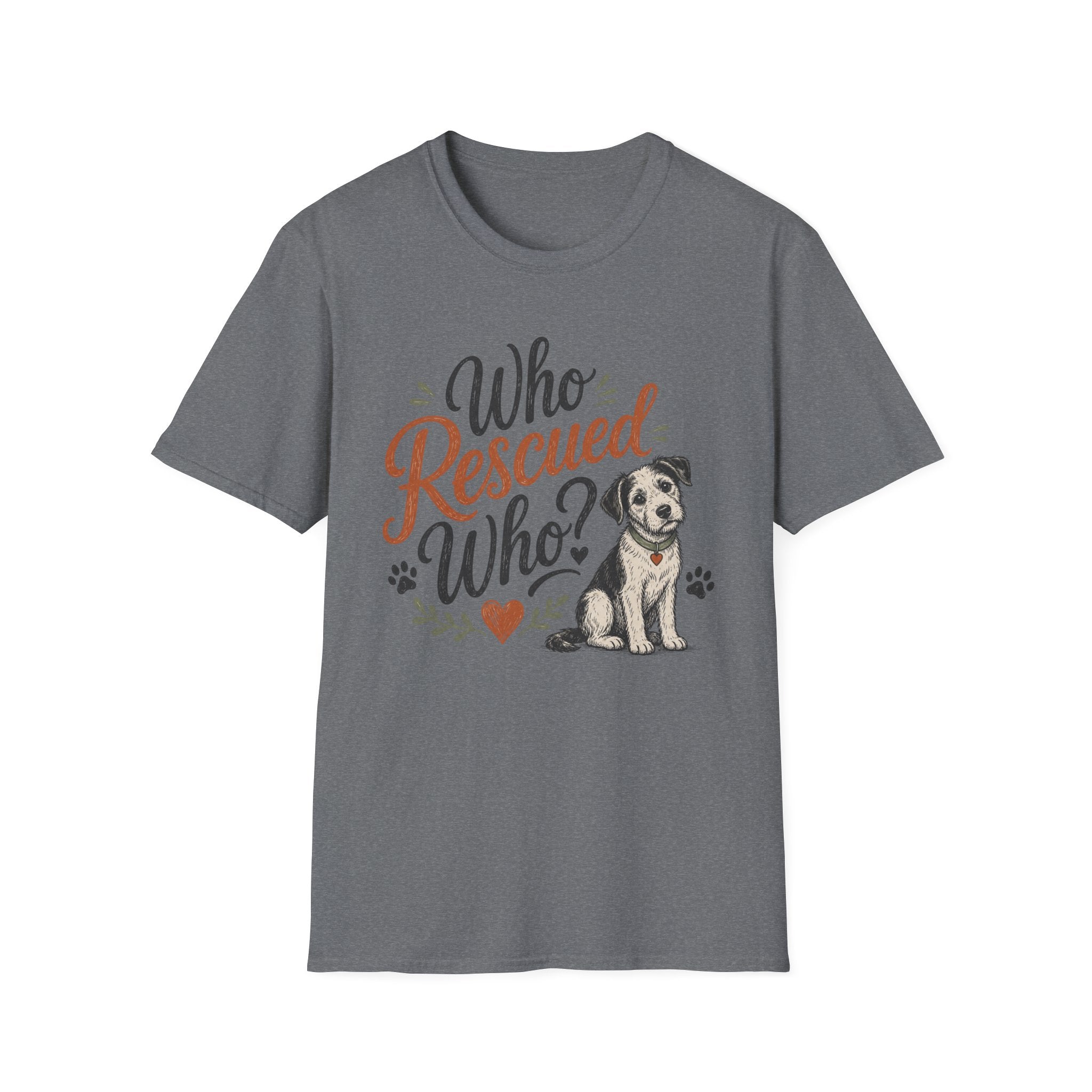 Who Rescued Who? Rescue Dog T-Shirt - Adopted Pet Lover Tee