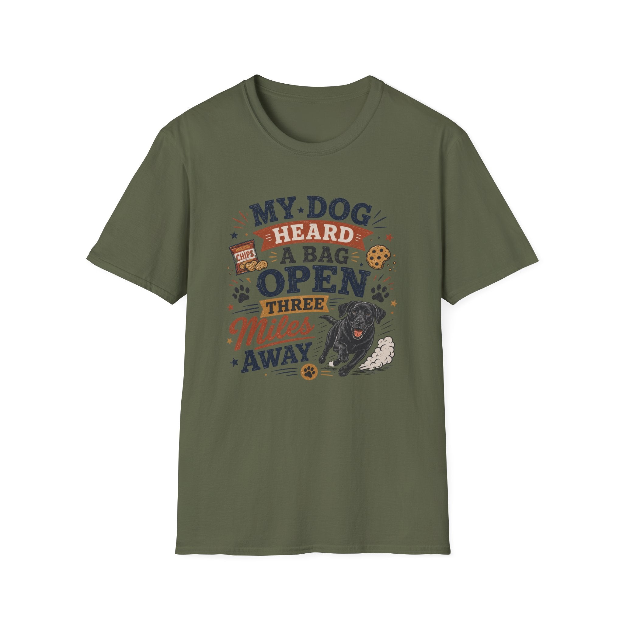 Dog Lover T-Shirt — "My Dog Heard A Bag Open Three Miles Away" Funny Pet Tee