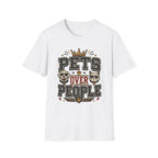 Pets Over People T-Shirt — Funny Dog & Cat Lover Tee