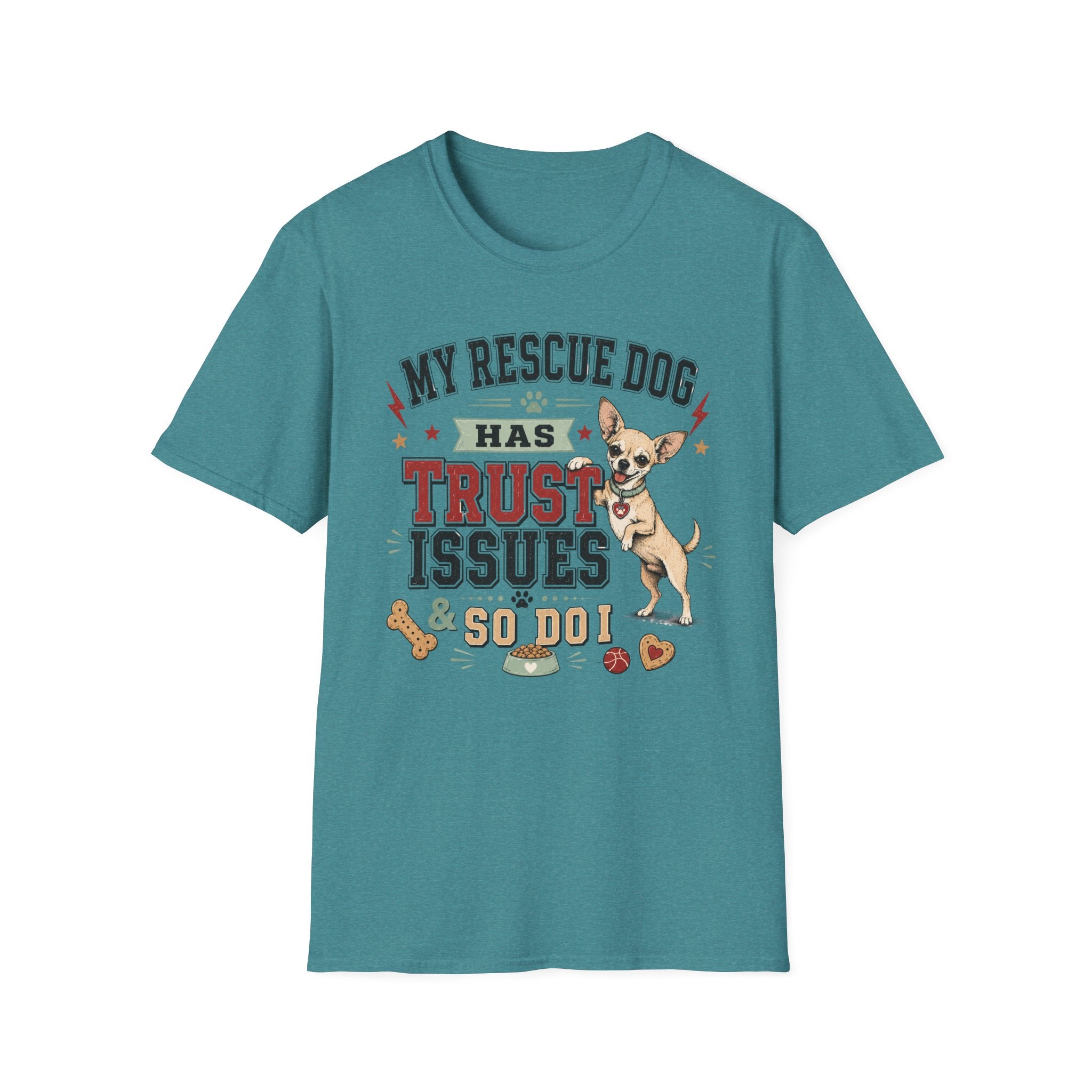 My Rescue Dog Has Trust Issues T-Shirt —Chihuahua Rescue Dog Owner Tee