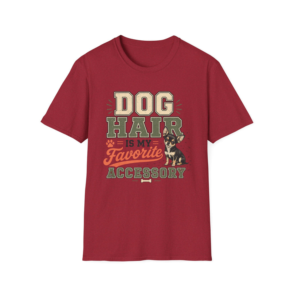 Dog Hair Is My Favorite Accessory T-Shirt — Chihuahua Dog Lover Tee