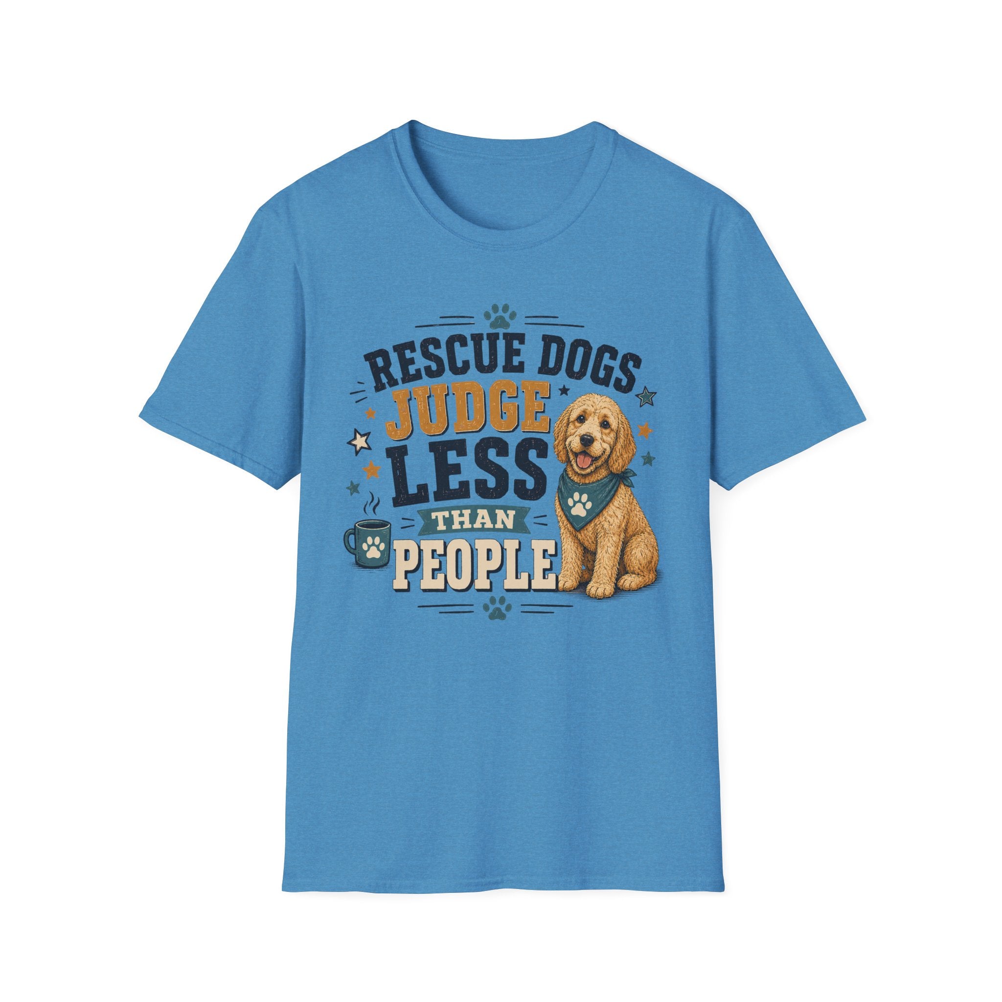 Rescue Dogs Judge Less Than People T-Shirt — Cute Golden Doodle Rescue Tee