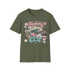 Probably Talking About My Cat T-Shirt — Cute Cat Lover Graphic Tee