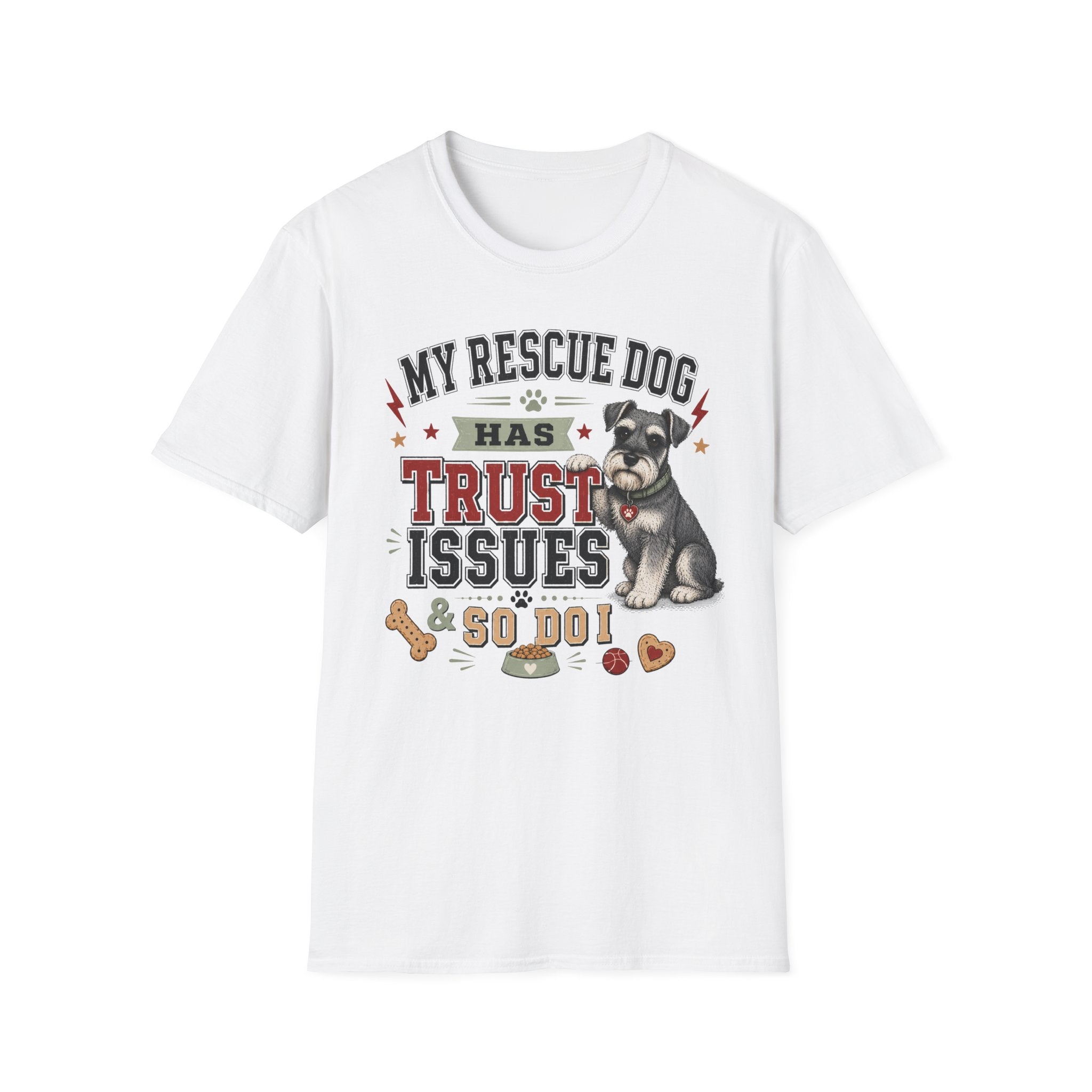 My Rescue Dog Has Trust Issues T-Shirt —Schnauzer Rescue Dog Owner Tee