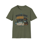 Rescue Dogs Judge Less Than People T-Shirt — Cute Dauschund Rescue Tee