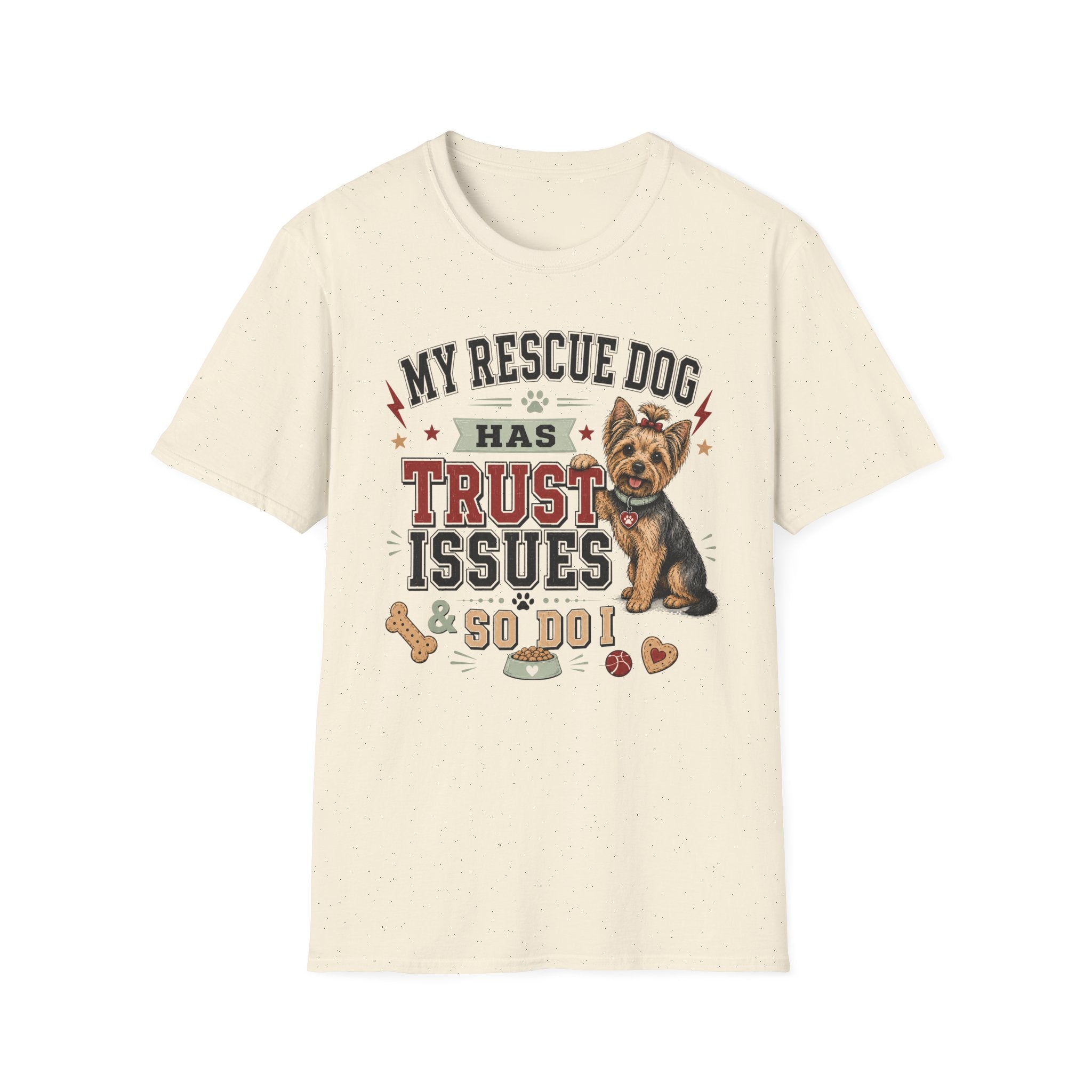 My Rescue Dog Has Trust Issues T-Shirt —Yorki Rescue Dog Owner Tee