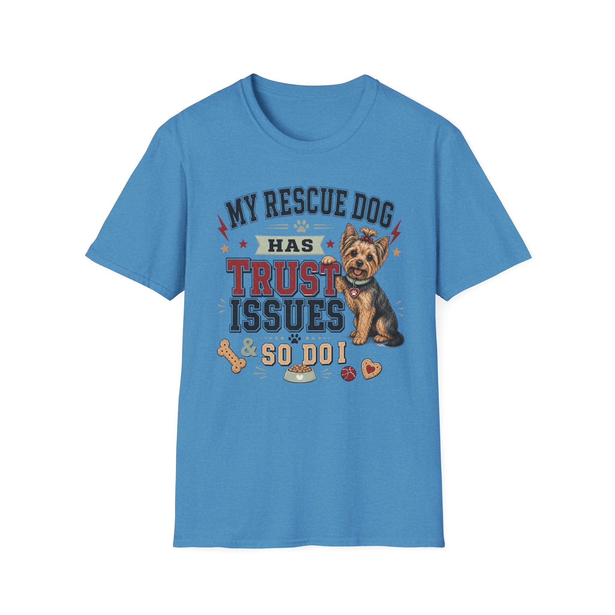 My Rescue Dog Has Trust Issues T-Shirt —Yorki Rescue Dog Owner Tee