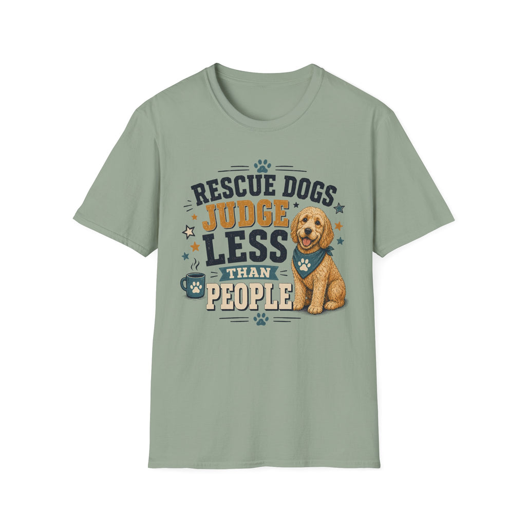Rescue Dogs Judge Less Than People T-Shirt — Cute Golden Doodle Rescue Tee