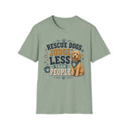 Rescue Dogs Judge Less Than People T-Shirt — Cute Golden Doodle Rescue Tee