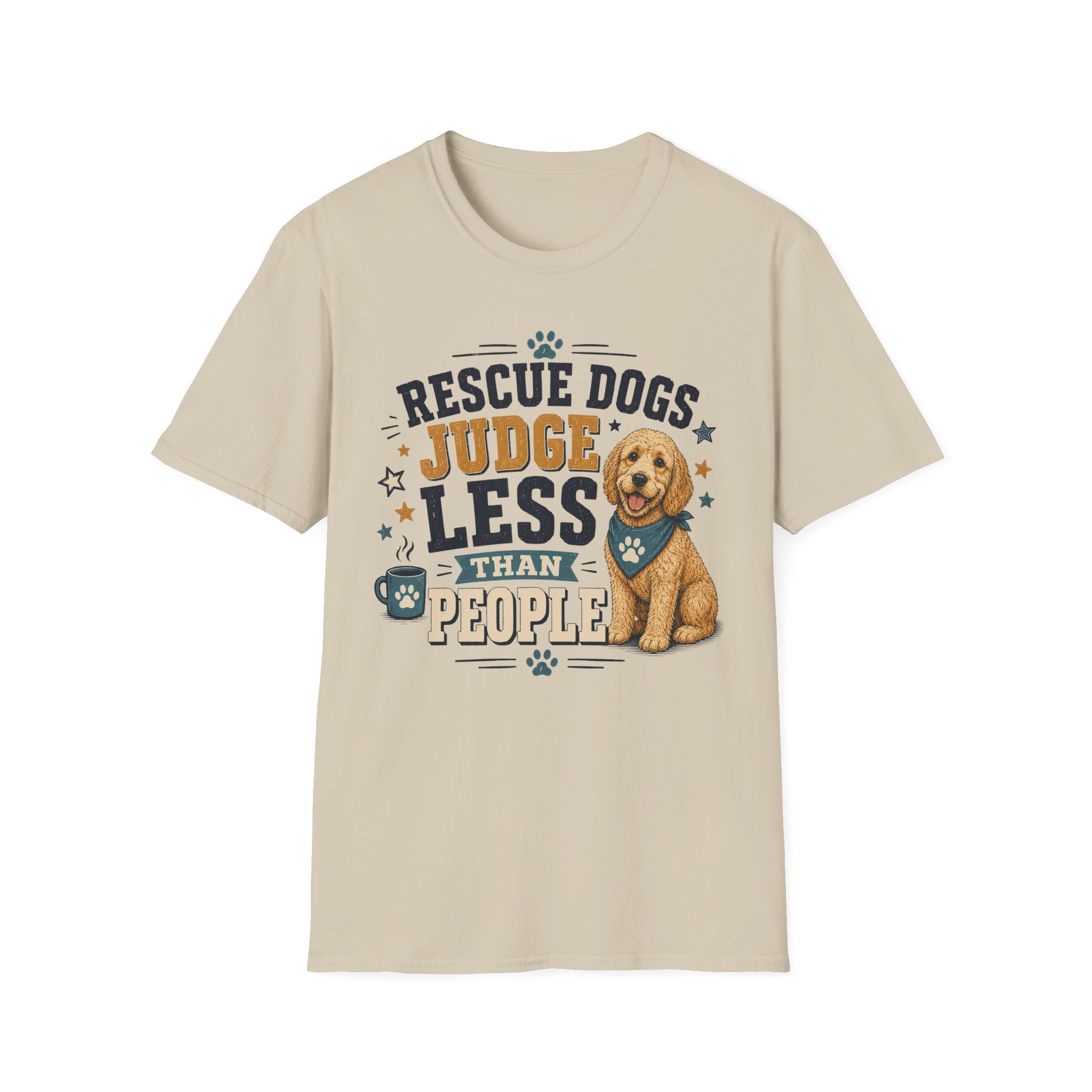 Rescue Dogs Judge Less Than People T-Shirt — Cute Golden Doodle Rescue Tee