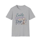 Easily Distracted by Dogs T-Shirt — Chine Crested Dog Lover Tee