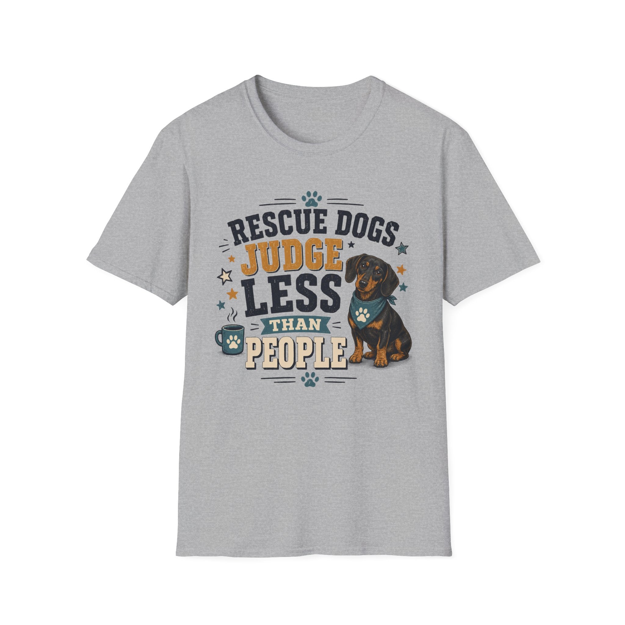 Rescue Dogs Judge Less Than People T-Shirt — Cute Dauschund Rescue Tee