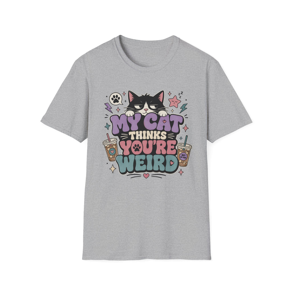 'My Cat Thinks Your Weird' Cute Funny Cat Graphic Tee