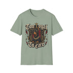 Too Loyal  to Care Doberman T-Shirt