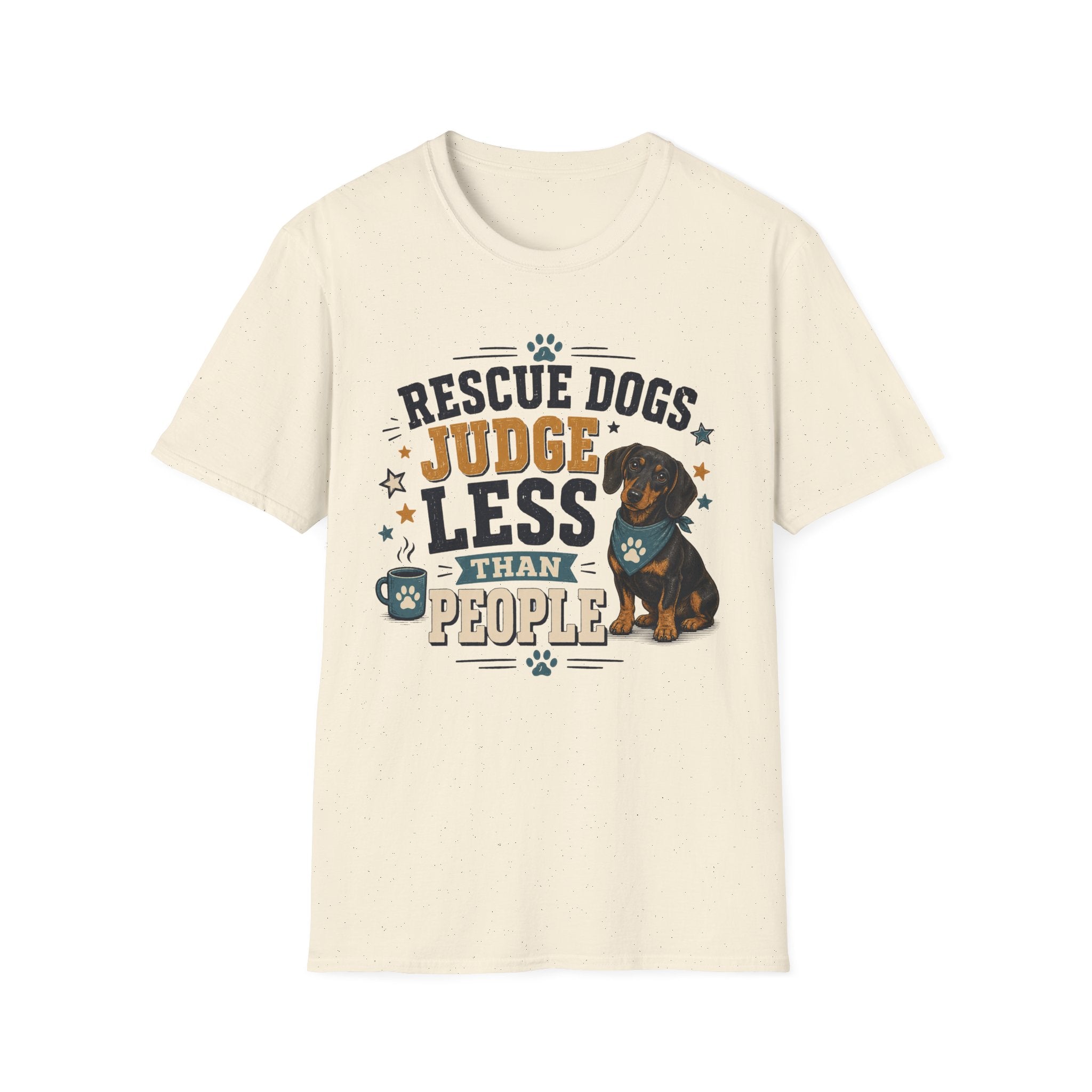 Rescue Dogs Judge Less Than People T-Shirt — Cute Dauschund Rescue Tee