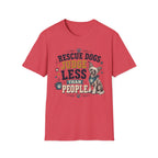 Rescue Dogs Judge Less Than People T-Shirt — Cute Chinese Crested Rescue Tee