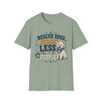 Rescue Dogs Judge Less Than People T-Shirt — Cute Westie Rescue Tee