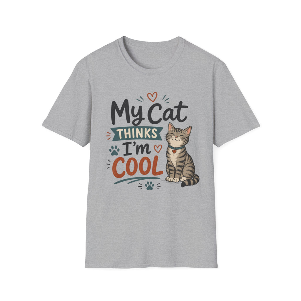 My Cat Thinks I’m Cool T-Shirt – Cute Cat Lover Graphic Tee