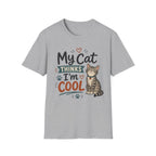 My Cat Thinks I’m Cool T-Shirt – Cute Cat Lover Graphic Tee