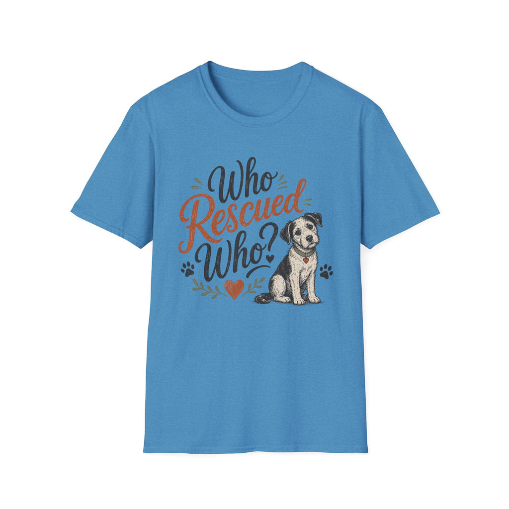 Who Rescued Who? Rescue Dog T-Shirt - Adopted Pet Lover Tee