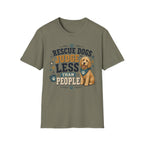Rescue Dogs Judge Less Than People T-Shirt — Cute Golden Doodle Rescue Tee