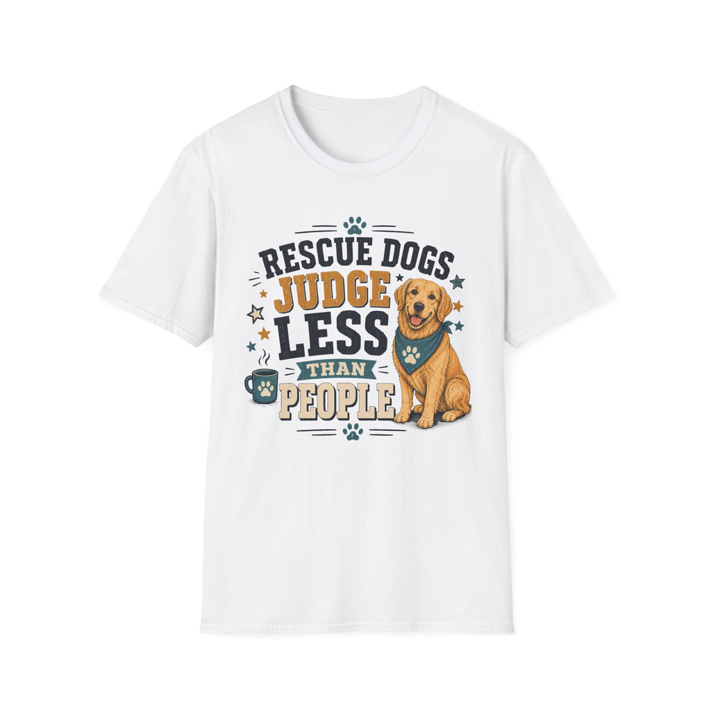 Rescue Dogs Judge Less Than People T-Shirt — Cute Golden Retriever Rescue Tee