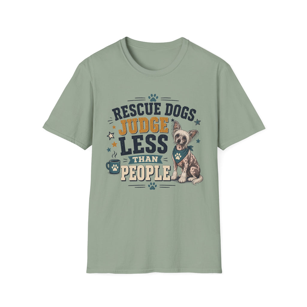 Rescue Dogs Judge Less Than People T-Shirt — Cute Chinese Crested Rescue Tee