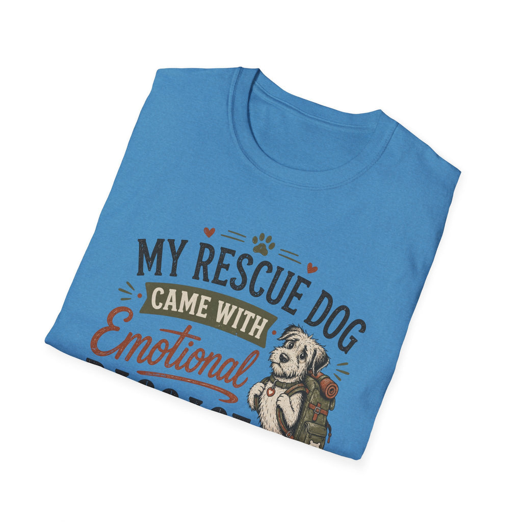 Rescue Dog T-Shirt — "My Rescue Dog Came With Emotional Baggage" Cute Adopted Pup Tee
