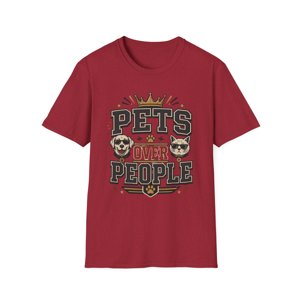 Pets Over People T-Shirt — Funny Dog & Cat Lover Tee