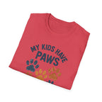 My Kids Have Paws T-Shirt