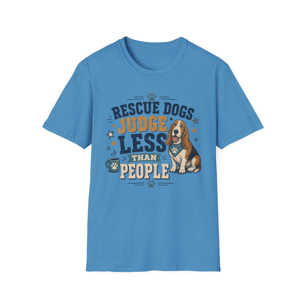Rescue Dogs Judge Less Than People T-Shirt — Cute Basset Hound Rescue Tee