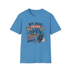 Dog Lover T-Shirt — "My Dog Heard A Bag Open Three Miles Away" Funny Pet Tee