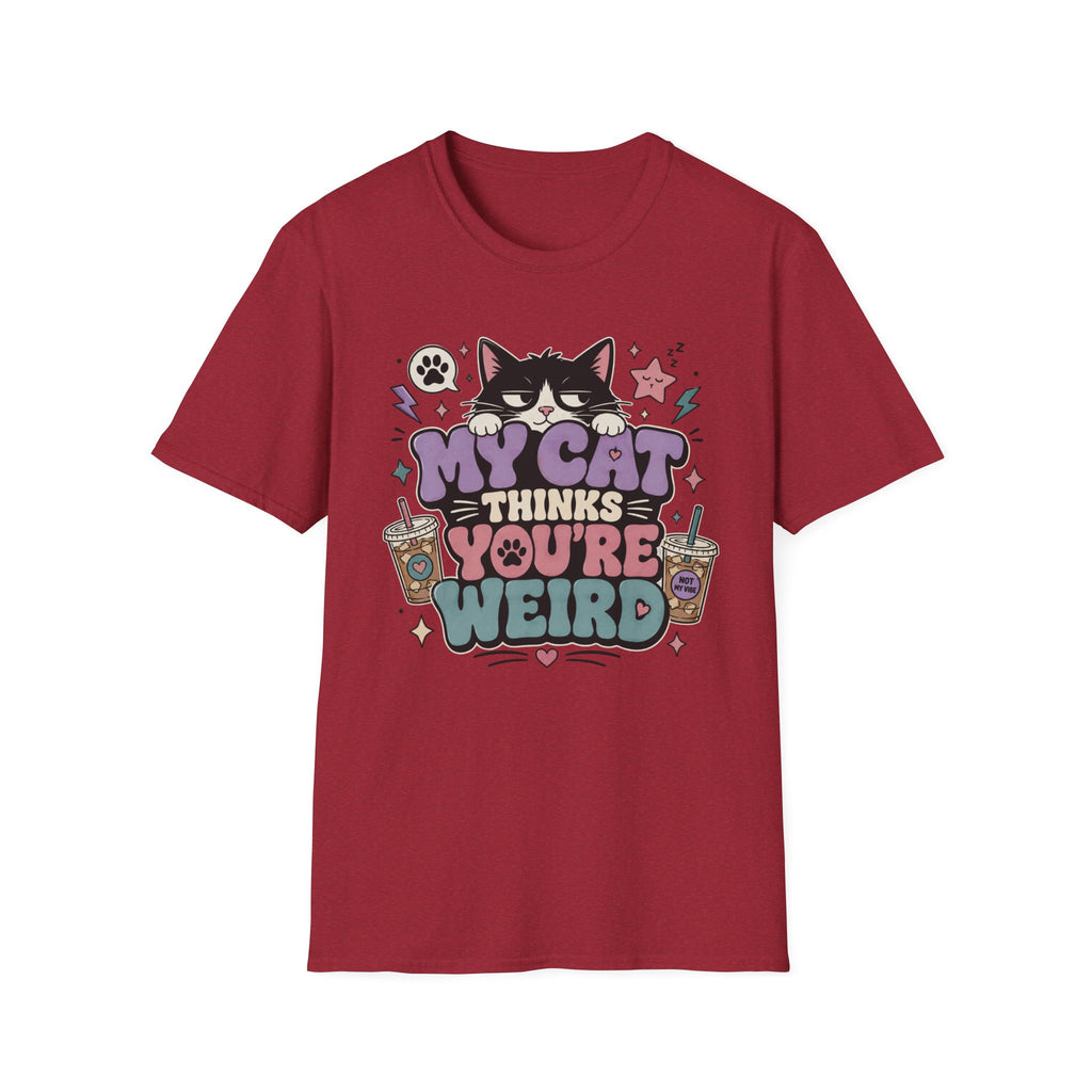 'My Cat Thinks Your Weird' Cute Funny Cat Graphic Tee