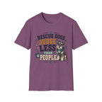 Rescue Dogs Judge Less Than People T-Shirt — Cute Schauzer Rescue Tee