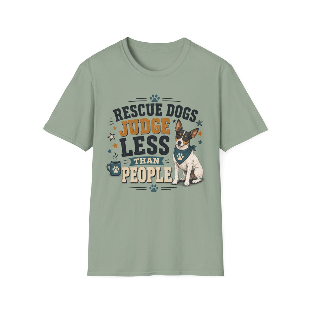 Rescue Dogs Judge Less Than People T-Shirt — Cute Rat Terrier Rescue Tee