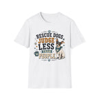 Rescue Dogs Judge Less Than People T-Shirt — Cute Rat Terrier Rescue Tee