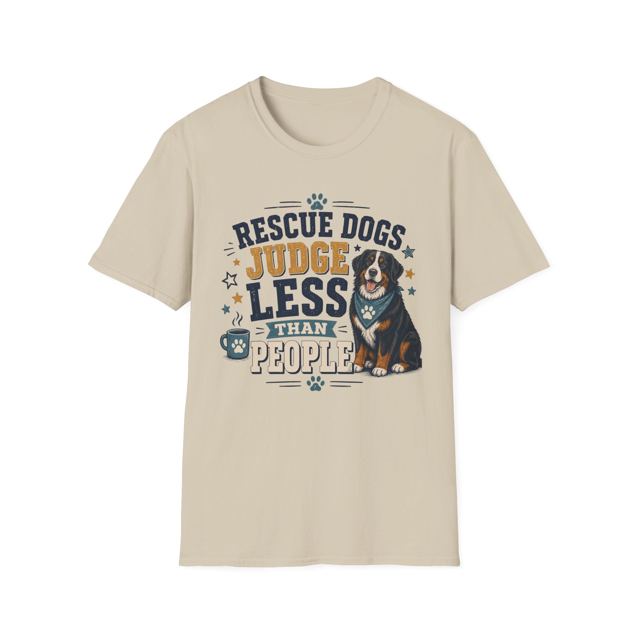 Rescue Dogs Judge Less Than People T-Shirt — Cute Bernese Mountain Dog Rescue Tee