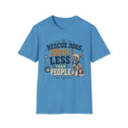 Rescue Dogs Judge Less Than People T-Shirt — Cute Chinese Crested Rescue Tee