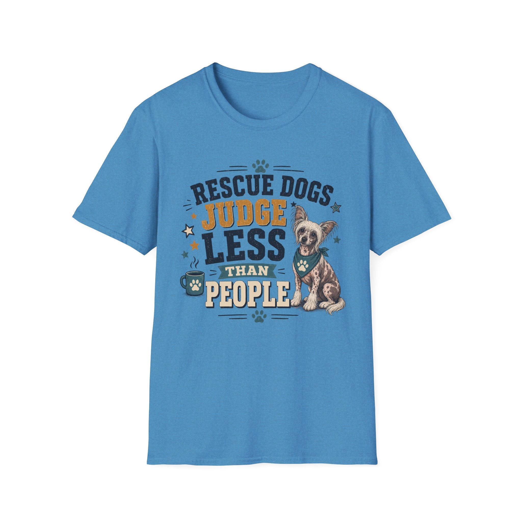 Rescue Dogs Judge Less Than People T-Shirt — Cute Chinese Crested Rescue Tee