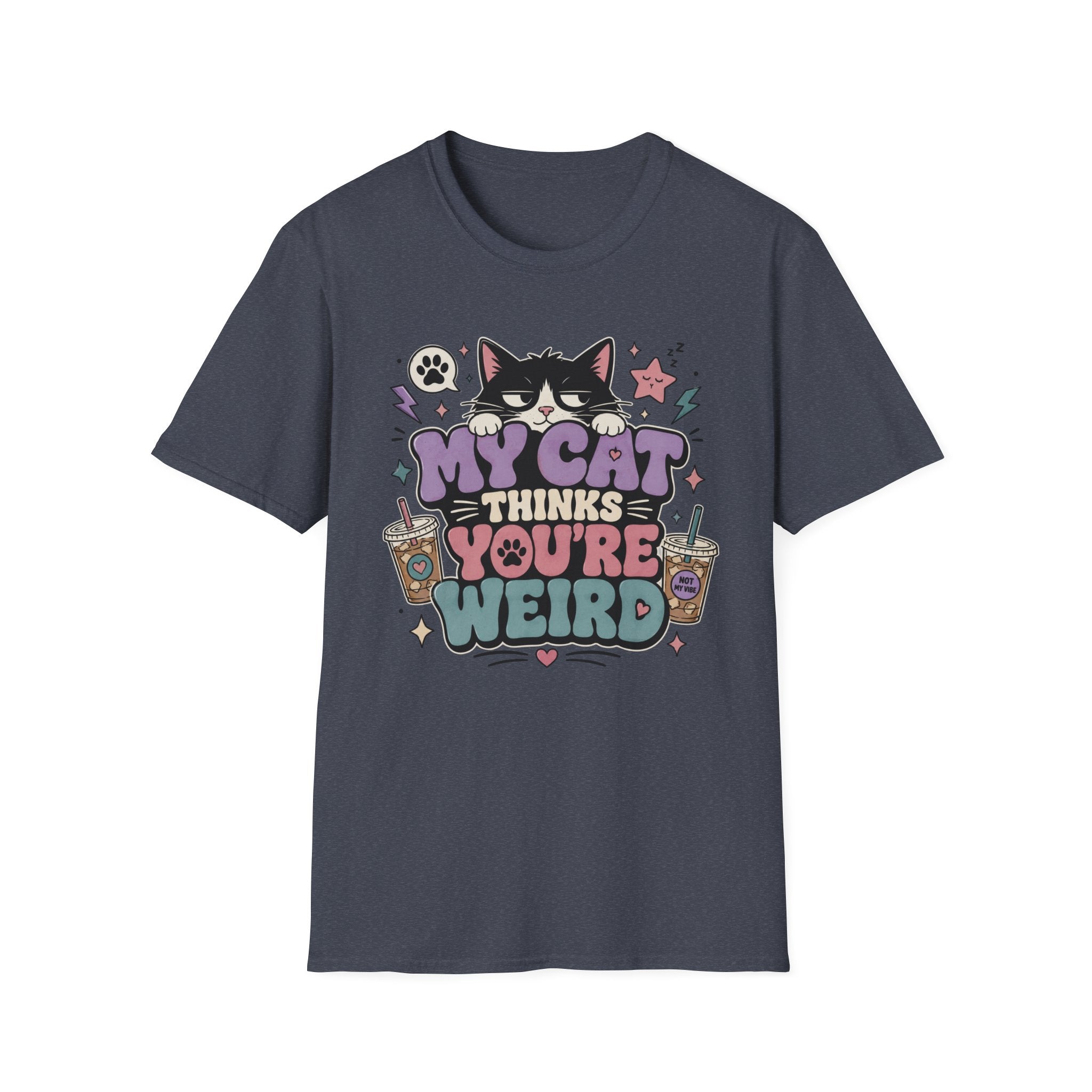 'My Cat Thinks Your Weird' Cute Funny Cat Graphic Tee