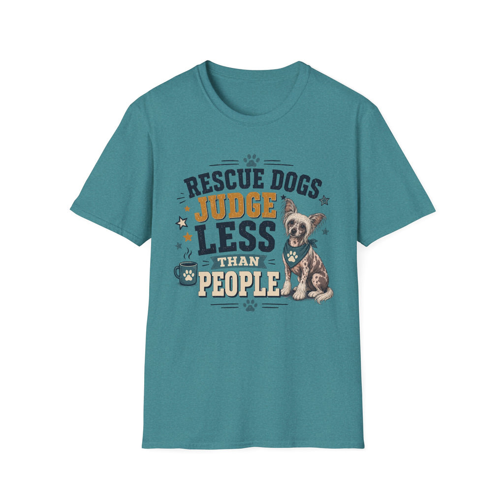 Rescue Dogs Judge Less Than People T-Shirt — Cute Chinese Crested Rescue Tee