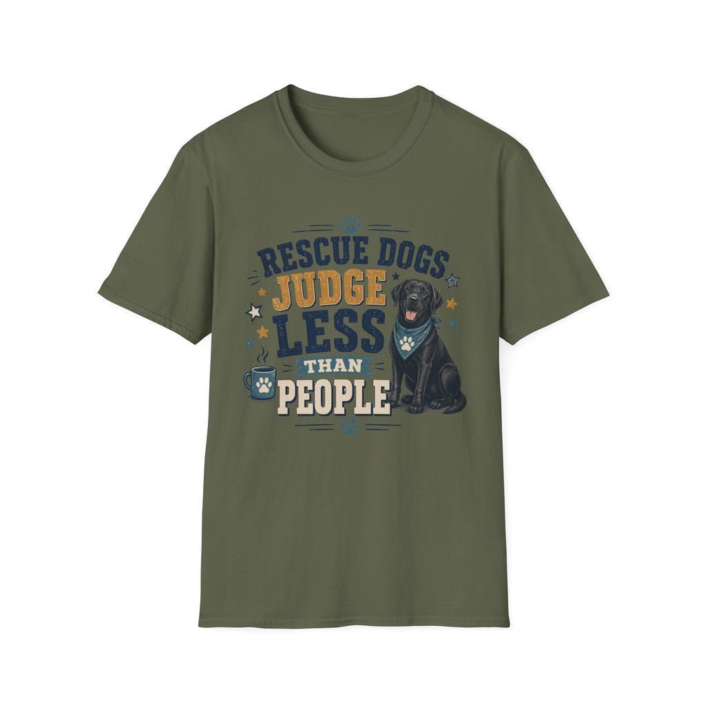 Rescue Dogs Judge Less Than People T-Shirt — Cute Black Lab Rescue Tee