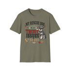 My Rescue Dog Has Trust Issues T-Shirt —Schnauzer Rescue Dog Owner Tee