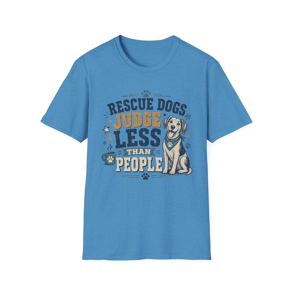 Rescue Dogs Judge Less Than People T-Shirt — Cute Mixed Breed Rescue Tee