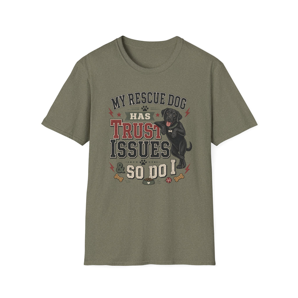 My Rescue Dog Has Trust Issues T-Shirt —Black Lab Rescue Dog Owner Tee