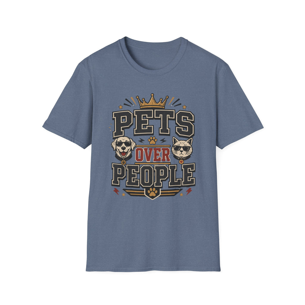 Pets Over People T-Shirt — Funny Dog & Cat Lover Tee