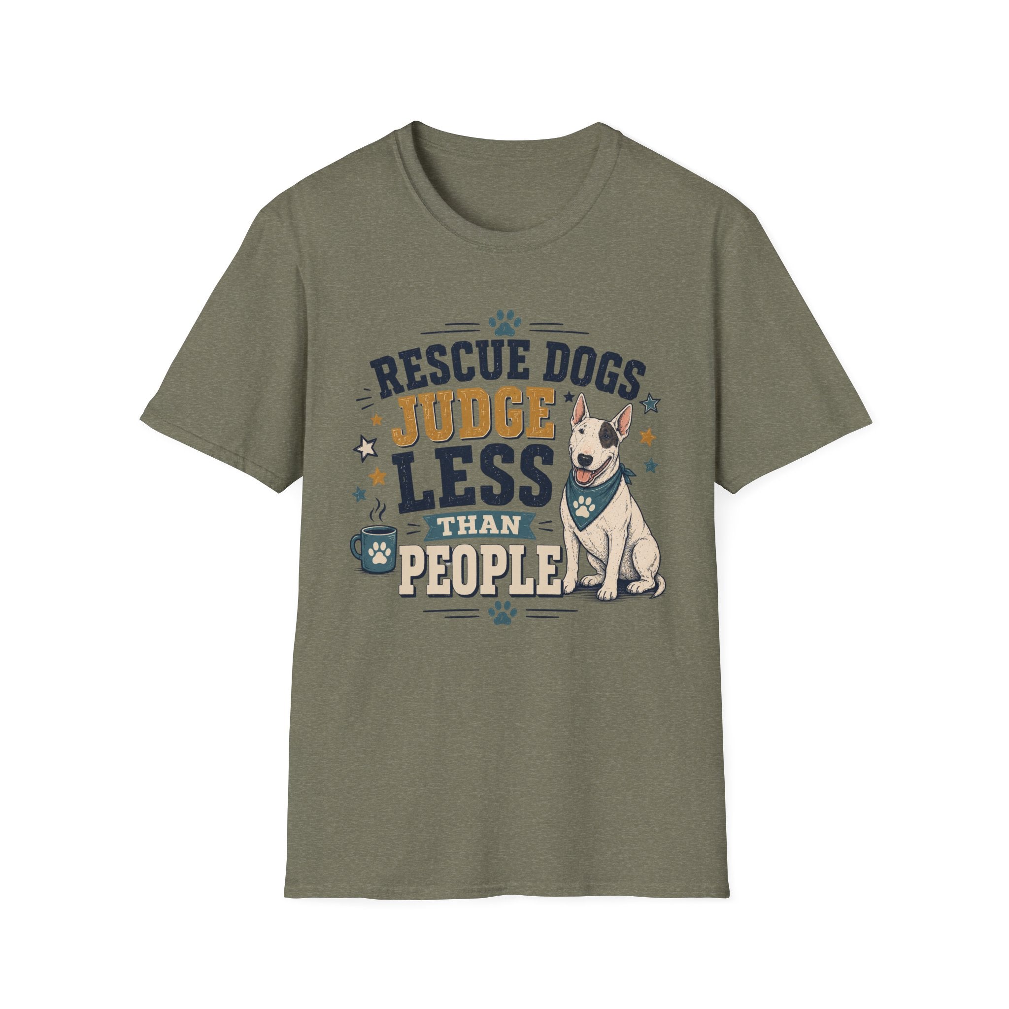Rescue Dogs Judge Less Than People T-Shirt — Cute Bull Terrier Rescue Tee