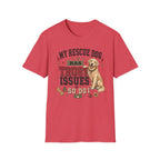 My Rescue Dog Has Trust Issues T-Shirt —Golden Retriever Rescue Dog Owner Tee