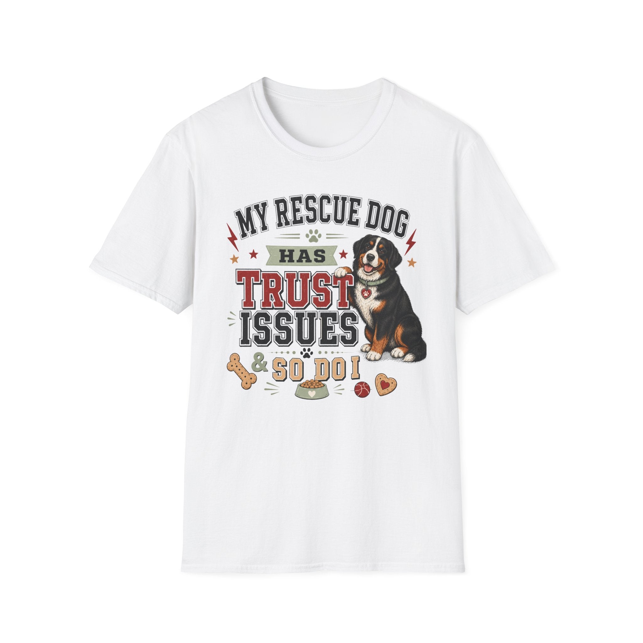 My Rescue Dog Has Trust Issues T-Shirt —Bernese Mountain Rescue Dog Owner Tee