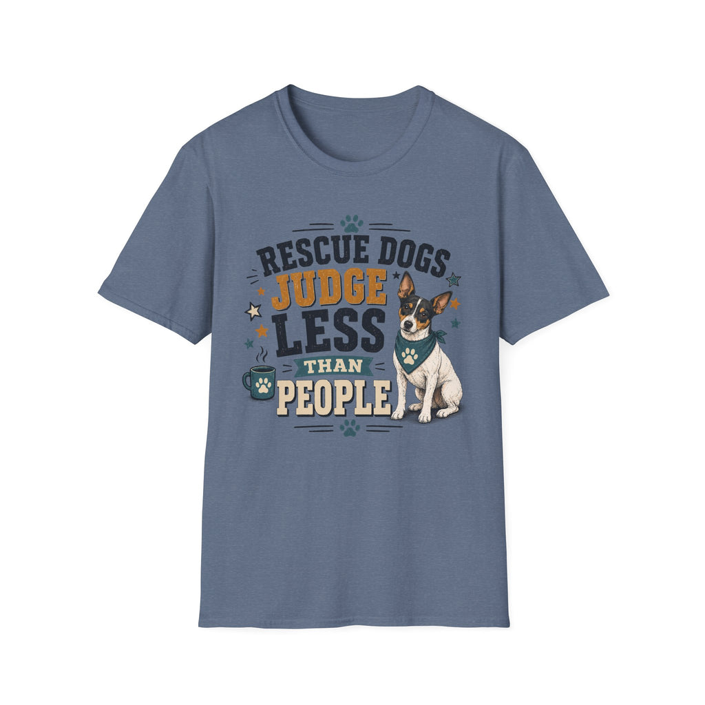 Rescue Dogs Judge Less Than People T-Shirt — Cute Rat Terrier Rescue Tee